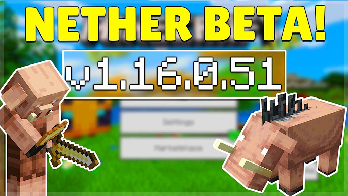 Download Minecraft PE 1.16.100.55 apk free: Nether Update