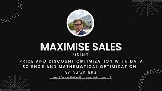 Maximize Sales | Price and Discount optimization with Data science and Mathematical Optimization