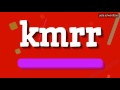 Kmrr  how to pronounce it