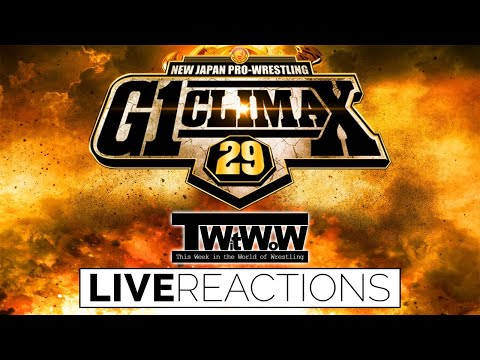 LIVE REACTIONS :: NJPW G1 Climax 29 ::  DAY 17 A BLOCK MATCHES