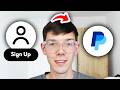 How To Create PayPal Account - Step By Step