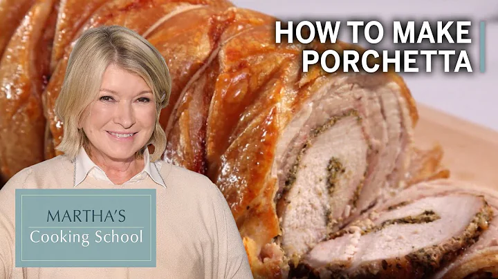 How to Make Martha Stewart's Porchetta | Martha's ...