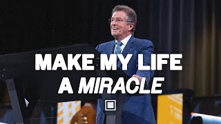 Make My Life A Miracle | Carter Conlon