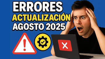 ERRORES Update AGOSTO 2025 WINDOWS 11 24H2