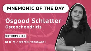 Osteochondritis mnemonics – Osgood Schlatter | Orthopedics | NEETPG | USMLE | Dr. Nikita Nanwani screenshot 4