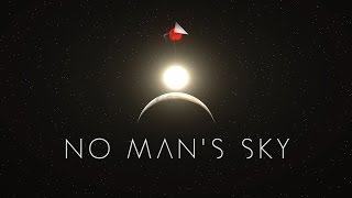 No Mans Sky: A Space Odyssey