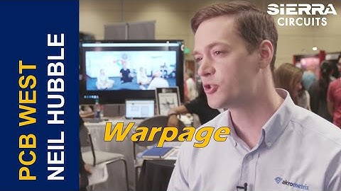 PCB West 2017: Neil Hubble | Sierra Circuits
