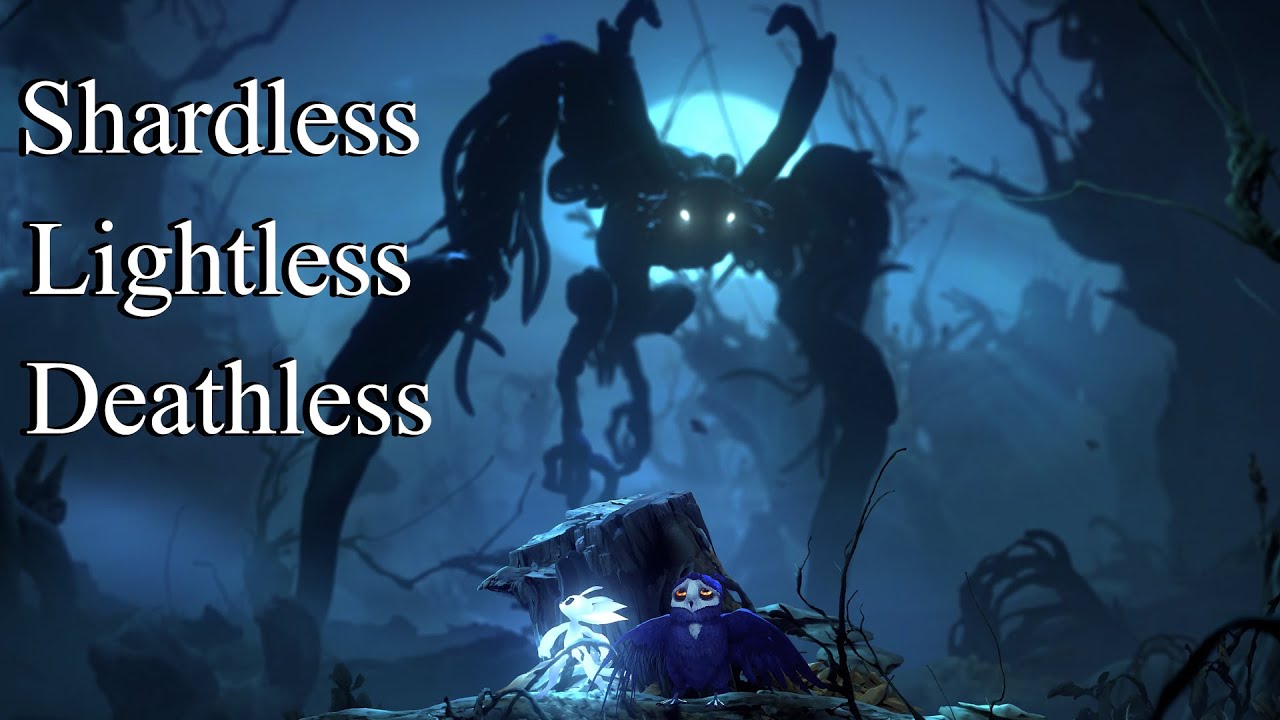 Ori And The Will Of The Wisps // Hard Mode - Shardless, Lightless, Deathless
