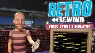 What Even Is Retro Rewind: Video Store Simulator - RELIVE THE JOYS OF BLOCKBUSTER IN THE 90S!
