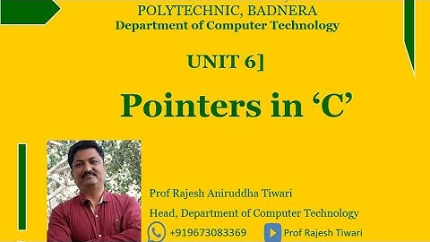 Unit 6] Pointer in C | Prof Rajesh Tiwari