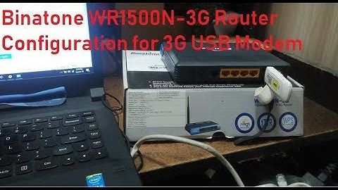 Binatone WR1500N 3G Router Configuration for 3G USB Dongle