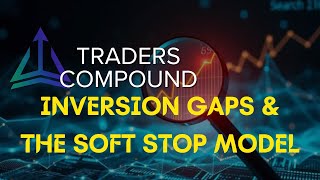 Inversion Gaps & the Soft Stop Model screenshot 4