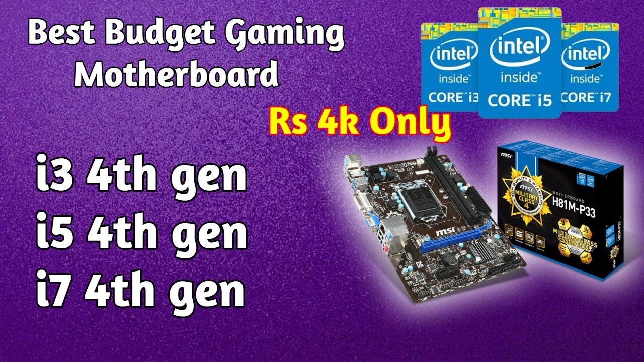 Best Budget Gaming Motherboard MSI H81MP33 Intel 4th Gen 2021