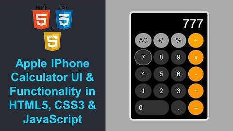 HTML, CSS & JavaScript Projects for Beginners: Clone Apple IPhone Calculator in 10 mins