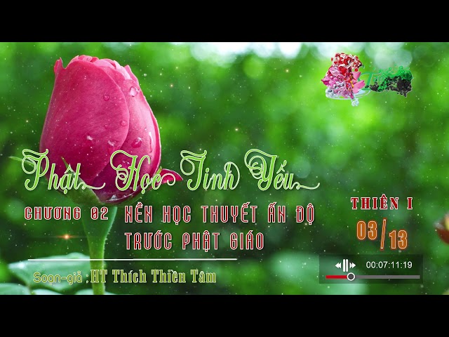 Thiên I .::  3/13 - Chương 2: Nền Học Thuyết Ấn Ðộ Trước Phật Giáo ::.