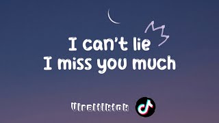 I miss you much- 𝑉𝑖𝑟𝑎𝑙 𝑇𝑖𝑘𝑡𝑜𝑘- I cant lie  #tiktok #viraltiktok Resimi