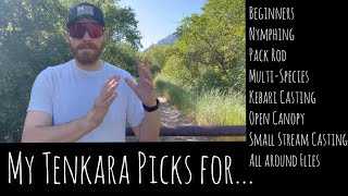 TOP Tenkara Picks For…XYZ #tenkara