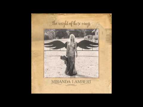 Miranda Lambert ~ Tin Man (Audio)