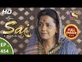 Mere Sai - Ep 454 - Full Episode - 20th June, 2019