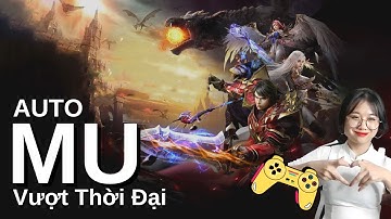 [MẸO] - Treo Auto MU Vượt Thời Đại cả ngày trên VPS GPU để UP LEVEL - Lực Chiến