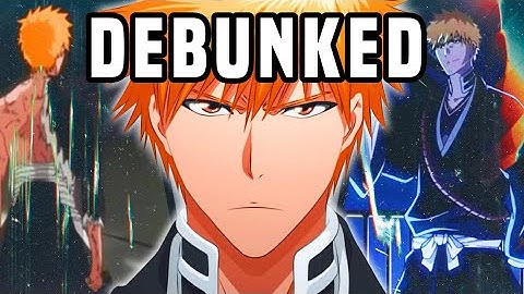 Ichigo Has Too Much “Plot Armor” Debunked