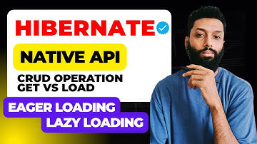 #10 Hibernate Tutorial in Hindi | CRUD | Native API | get() vs load() | XML + Annotation