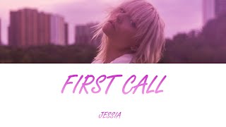 JESSIA - First Call (Lyrics - Letra en español)