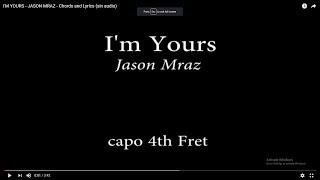 I'M YOURS - JASON MRAZ - Chords and Lyrics (sin audio) 4th Fret