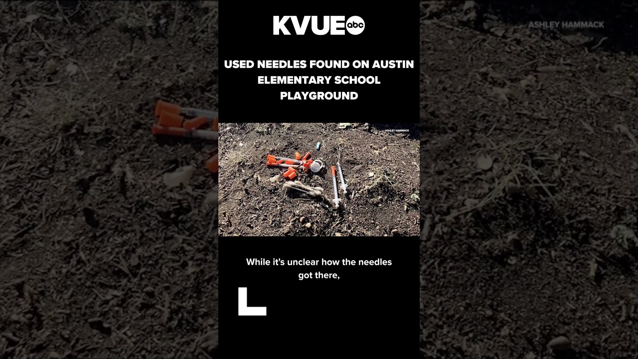 Used needles found on Austin elementary school playground 