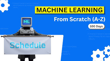 Learn ML in 100 days from SCRATCH | Machine Learning | A-Z
