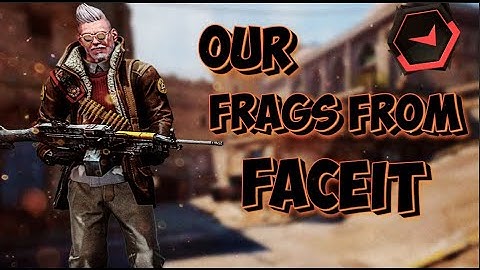 Our highlights from FaceIT! I