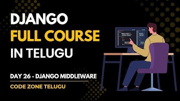 Day 26 - Django Middleware