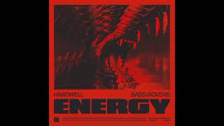 Hardwell x Bassjackers - Energy (Out Now)
