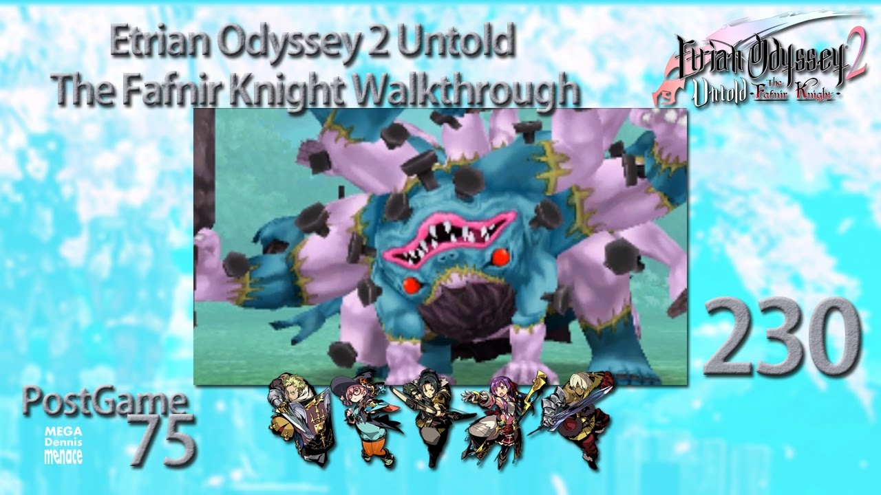 Etrian Odyssey 2 Untold The Fafnir Knight Walkthrough Ep 230 Youtube