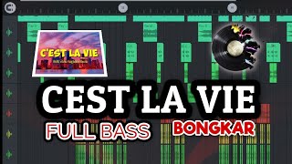 CEST LA VIE || DJ FULL BASS // YANDI KASIM NWRMX 2023