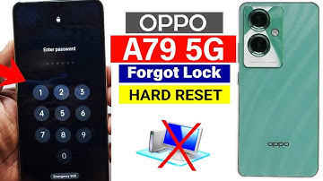 How to Hard Reset/ Screen Unlock " OPPO A79 5G "