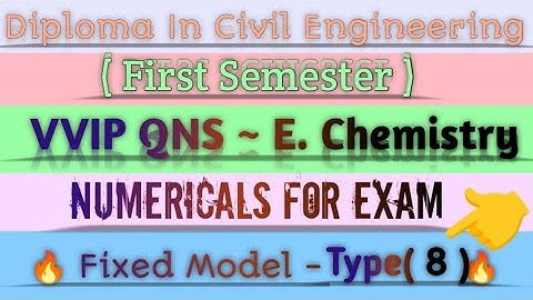 DCE - First Semester Engineering Chemistry Imp Numerical Qn For Exam | Fixed Model Type 8
