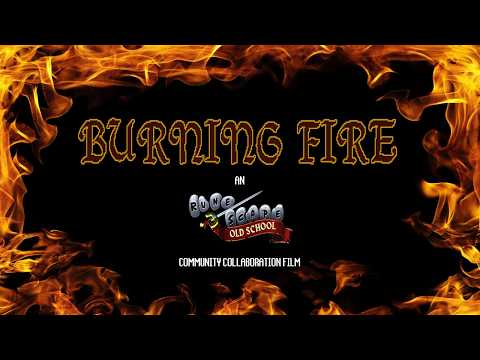 Burning Fire | OSRS Community Collaboration Short Film