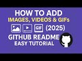 Add Images, Videos &amp; GIFs to Your GitHub README FAST (2025) – No Code Needed!
