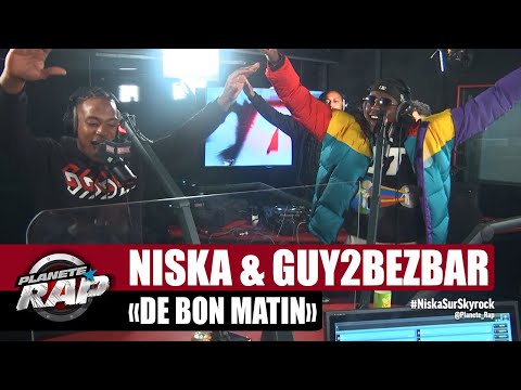 Niska Feat Guy2Bezbar De Bon Matin PlanèteRap