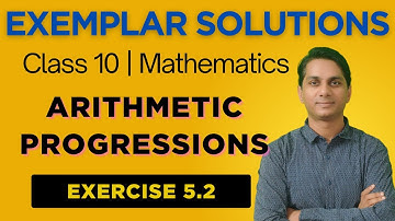 Class 10 Exemplar Exercise 5.2 Solutions | Chapter 5 - Arithmetic Progression