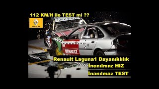 LAGUNA 1 BİLİNMEYEN ÇARPIŞMA TESTLERİ (ŞAŞIRACAKSINIZ) 112KM/H!!