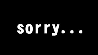 sorry...