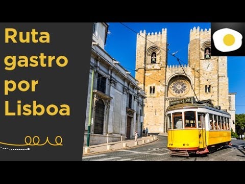 Ruta gastronómica por Lisboa (Reportaje) | Nuestras sugerencias