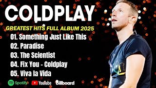 Coldplay Greatest Hits 2025  Best  Playlist  Album coldplay