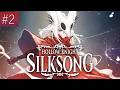 【#2】Hollow Knight: Silksong【ホロライブ/白上フブキ】