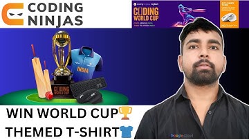 CHANCE TO WIN WORLD CUP THEMED T-SHIRTS👕+ LOGITECH MOUSE WEEKLY+WORLD CUP TROPHY @CodingNinjasIndia