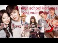 High school korean dramas you must watch