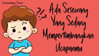 Ada seseorang yang sedang mempertimbangkan ucapanmu💭🧠👄 | WETON, CHARMS, PENDULUM