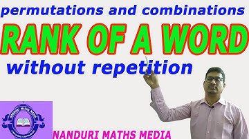 PERMUTATIONS AND COMBINATIONS RANK OF A WORD | NANDURI MATHS MEDIA